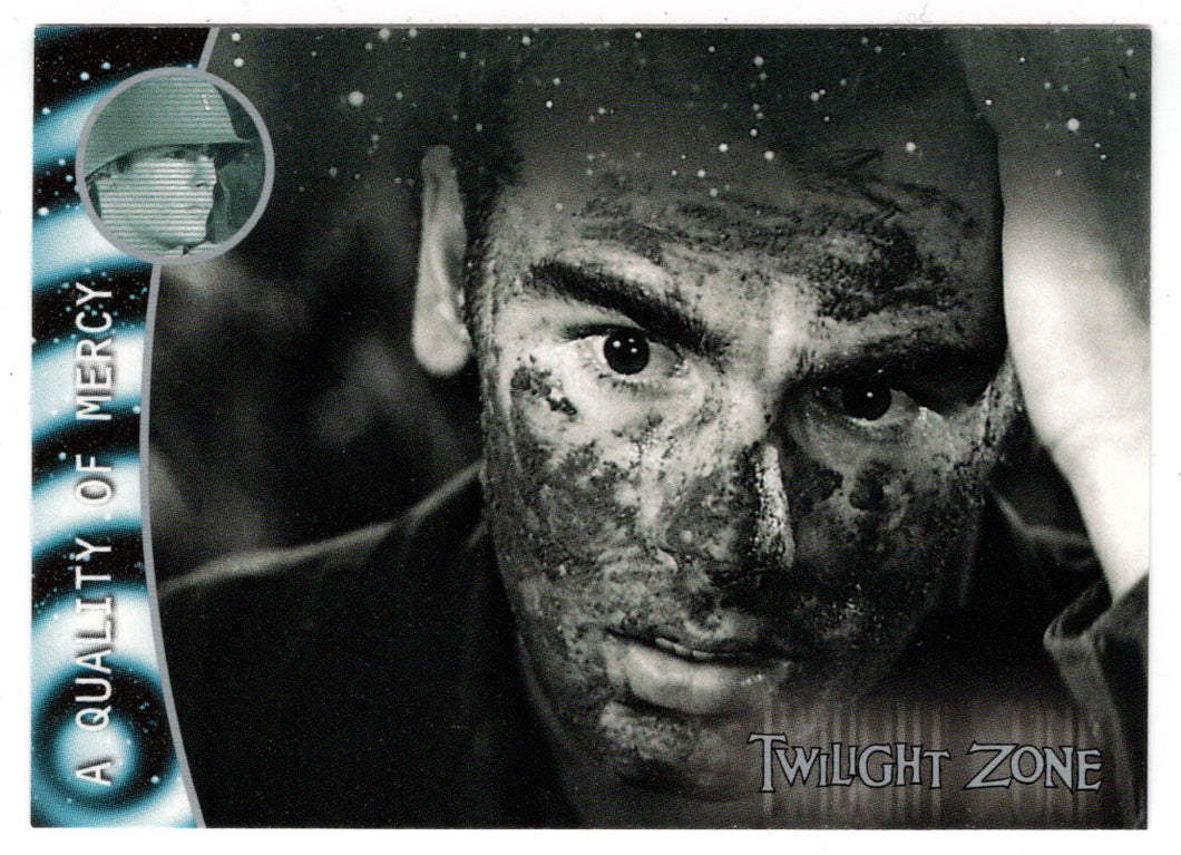The Quality of Mercy (Trading Card) Twilight Zone - Shadows and Substance - 2002 Rittenhouse Archives # 150 - Mint
