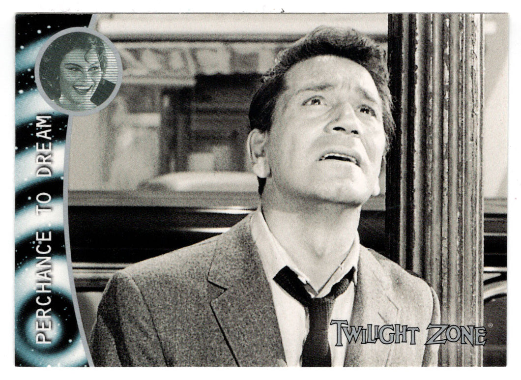 Prologue - Perchance To Dream (Trading Card) Twilight Zone - The Next Dimension - 2000 Rittenhouse Archives # 97 - Mint