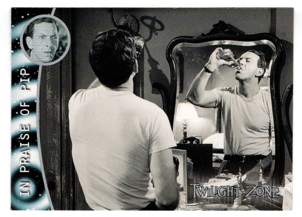 Prologue - In Praise of Pip (Trading Card) Twilight Zone - The Next Dimension - 2000 Rittenhouse Archives # 103 - Mint