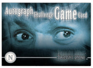 Autograph Challenge Game 'N' (Trading Card) Twilight Zone - The Next Dimension - 2000 Rittenhouse Archives # N - Mint