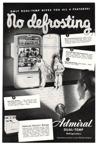Admiral Dual Temp Refrigerators Vintage Ad - (No Defrosting) # 11B - 1950's