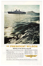 Load image into Gallery viewer, SS President Wilson Cruise Lines Vintage Ad - (Cruising to Orient) # 112 - 1960's
