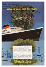 Load image into Gallery viewer, French Cruise Lines Vintage Ad - (Refresh Your Zest For Living) # 194 - 1960's
