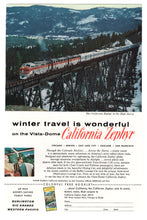Load image into Gallery viewer, California Zephyr Vista Dome Railway Vintage Ad - (In The High Sierra) # 222 - 1960&#39;s
