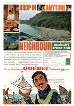 Load image into Gallery viewer, Quebec, Canada Vacation Vintage Ad - (Drop in Anytime) # 383 - 1960&#39;s
