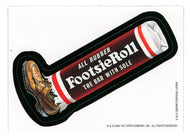 Footsieroll (Trading Card) Wacky Packages All-New Series 3 Stickers Magnets - 2006 Topps # 6 - Mint