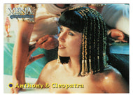 Anthony & Cleopatra (Trading Card) Xena Warrior Princess Season Four & Five - 2001 Rittenhouse Archives # 41 - Mint