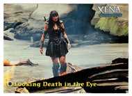Looking Death in the Eye (Trading Card) Xena Warrior Princess Season Four & Five - 2001 Rittenhouse Archives # 42 - Mint